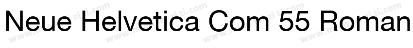 Neue Helvetica Com 55 Roman字体转换